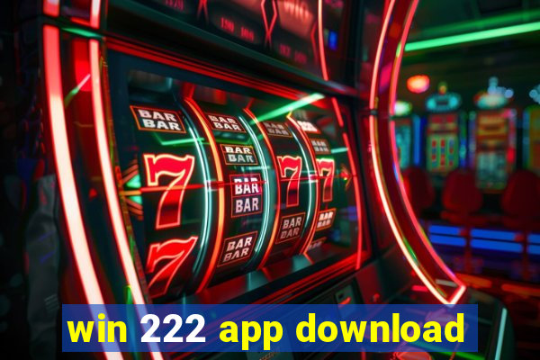 win 222 app download